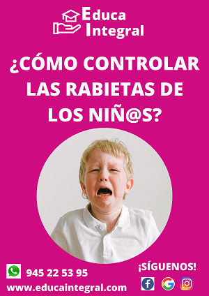 ¿Cómo controlar las rabietas de los niños?