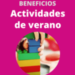 Beneficios de las Actividades de Verano para niños y jóvenes