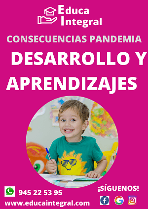 Desarrollo y aprendizajes de los niños más pequeños. Consecuencias de la Pandemia