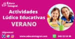 Actividades Lúdico Educativas durante Verano