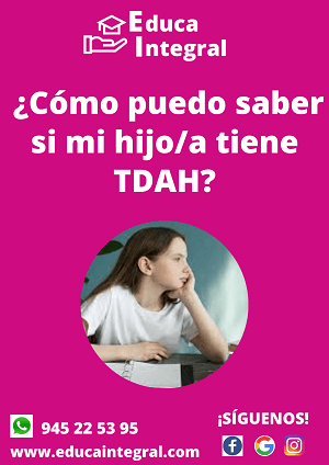 TDAH ¿Cómo saber si tu hijo/a lo tiene?