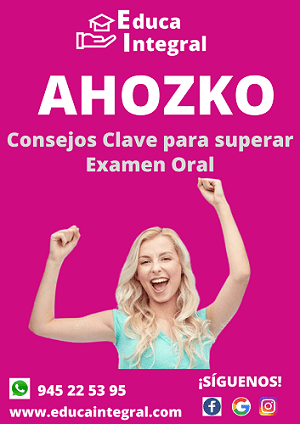Consejos Clave para superar el Examen Oral de Euskera o Ahozko